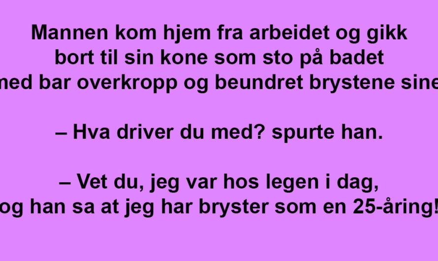 Mannen hadde en frekk kommentar. Konas svar? Jeg ler så jeg rister!